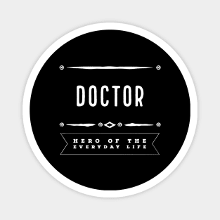 Doctor | Everyday Hero Magnet